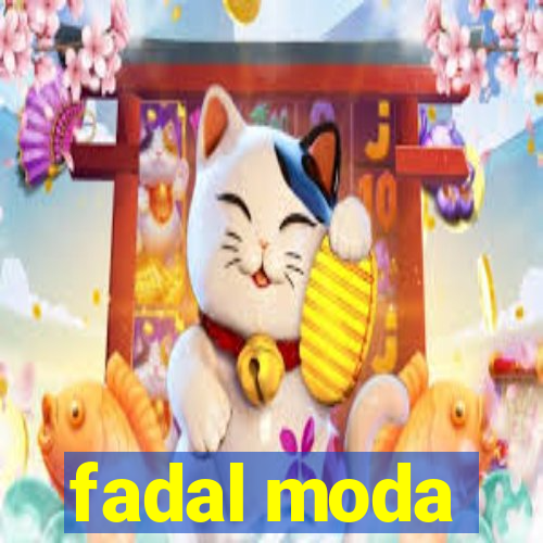 fadal moda